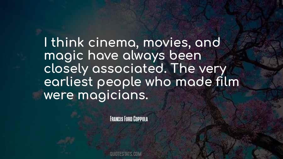 Quotes About The Magic Of Movies #1121836