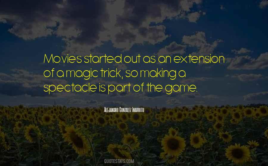 Quotes About The Magic Of Movies #1310737