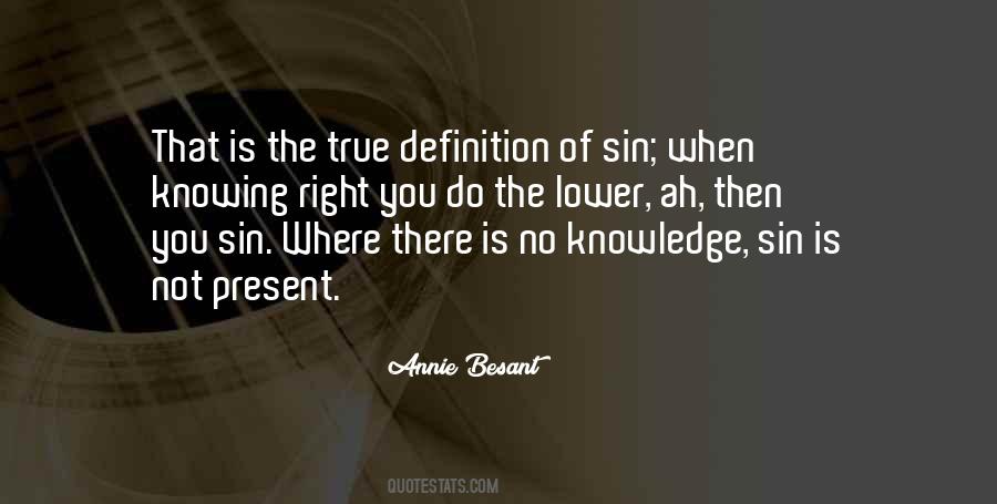That Is True Knowledge Quotes #1459950