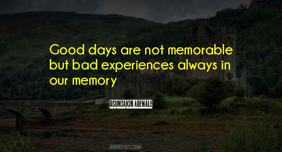 Quotes About Memorable Days #961150