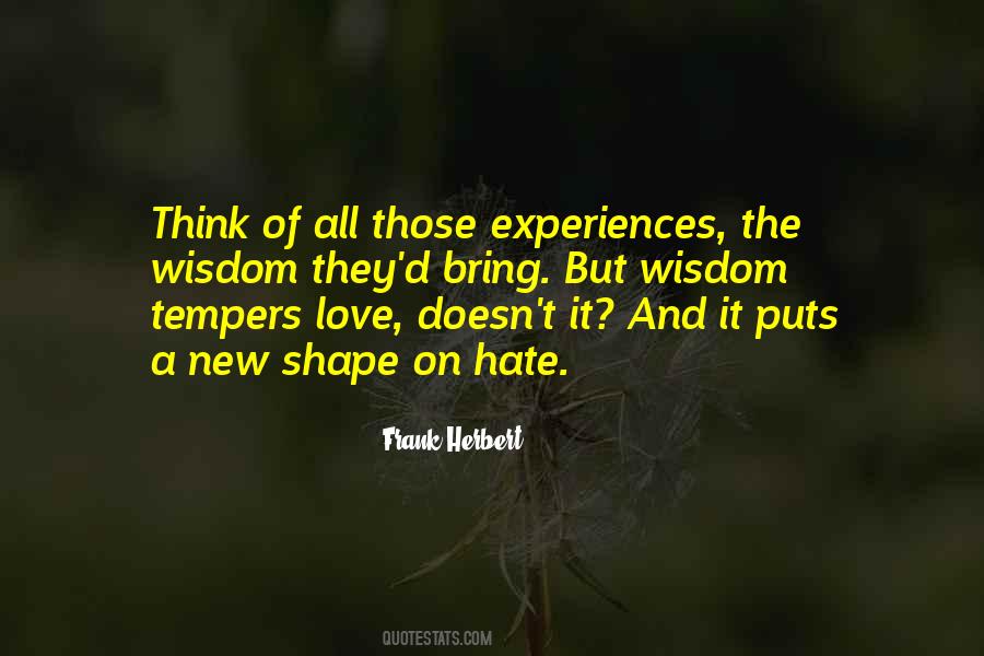 Quotes About How Experiences Shape Us #879334