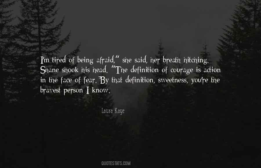 Quotes About Tired Of Being Tired #413105