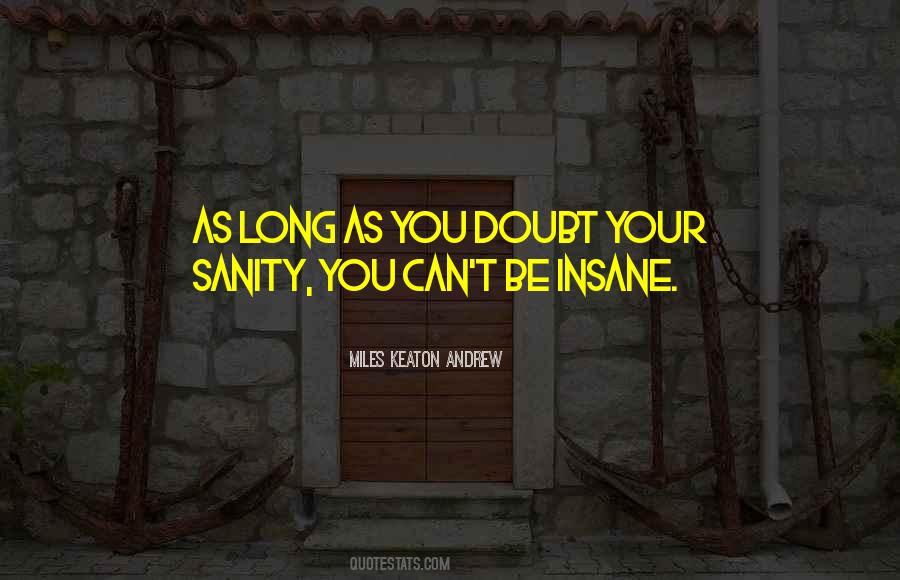 Your Insane Quotes #1601318