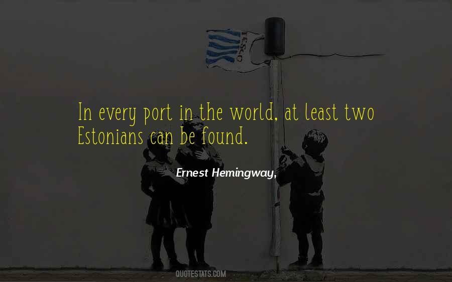 Quotes About Estonians #1460856