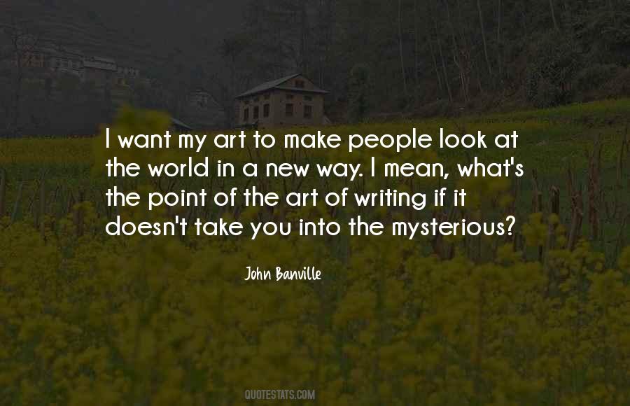 Quotes About The Art Of Writing #1382317