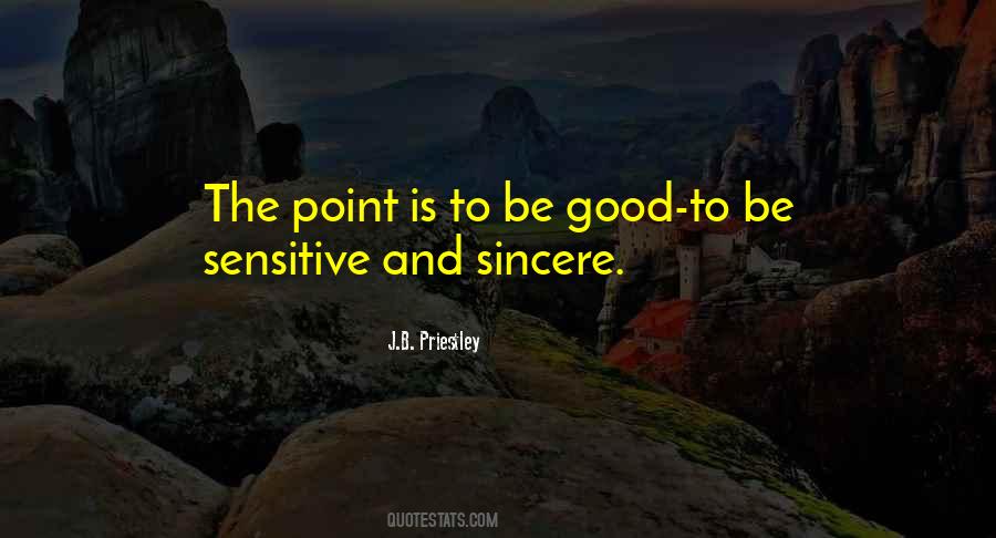 Be Sensitive Quotes #1301081