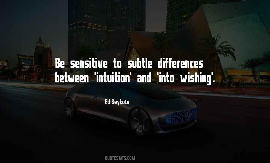 Be Sensitive Quotes #1633160