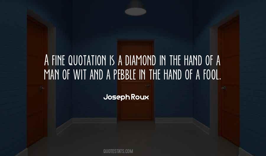 Quotes About A Diamond #1242318