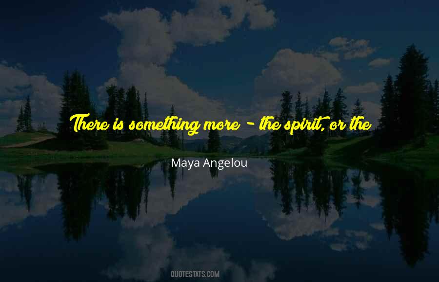 Is Something Quotes #1750170