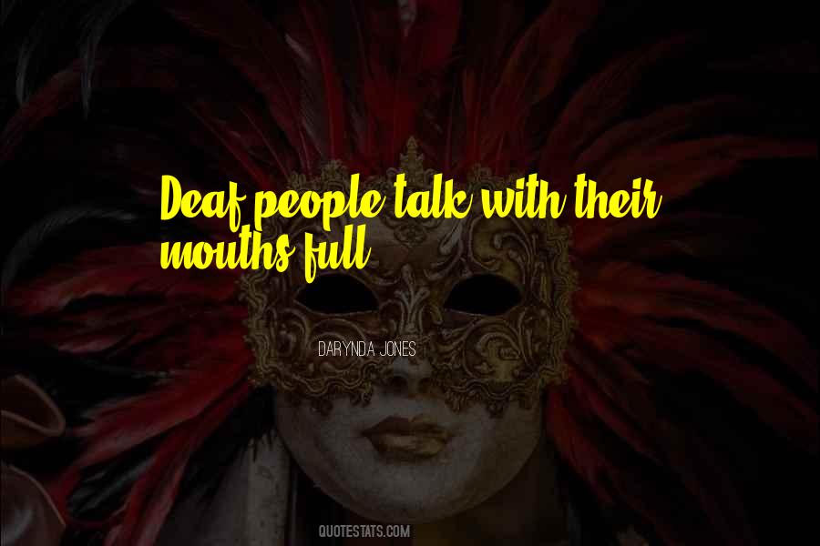 Deaf People Quotes #1292750
