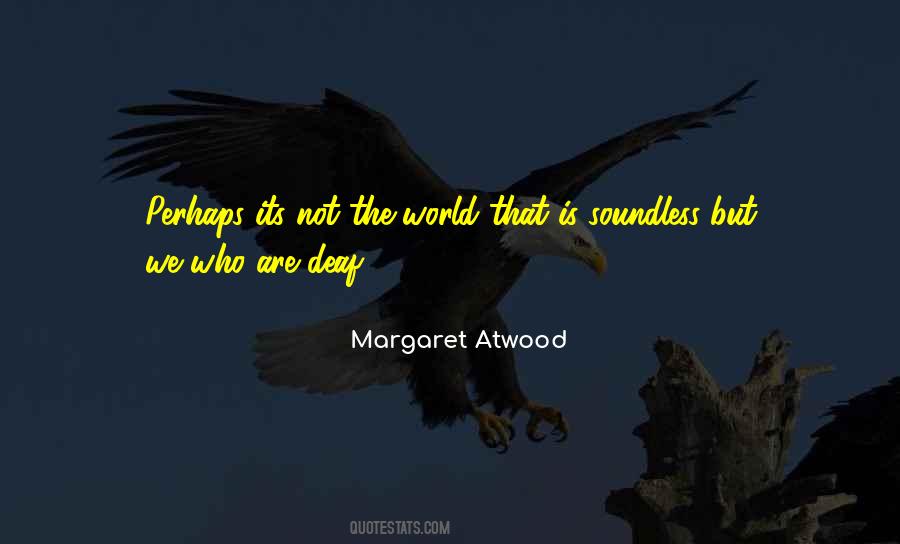 Deaf People Quotes #1601758