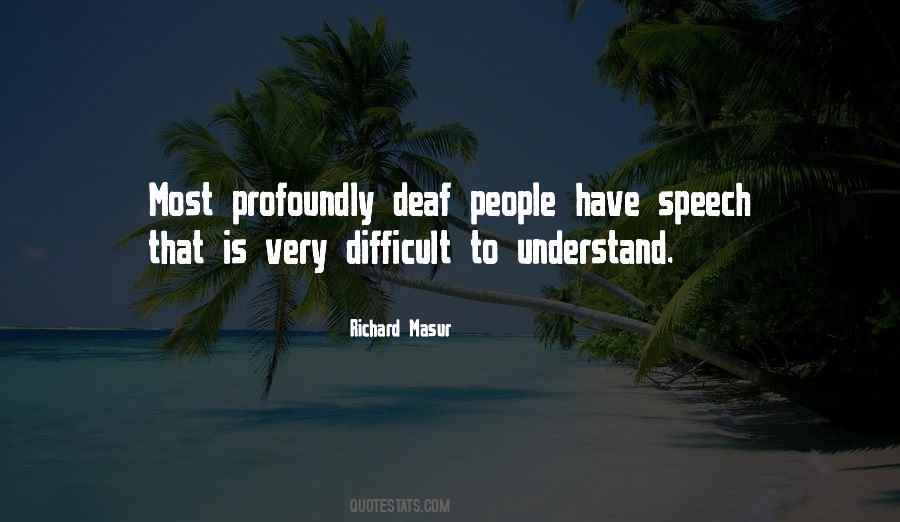 Deaf People Quotes #1604421