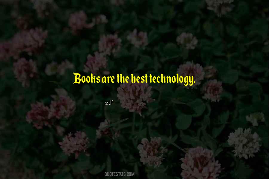 Quotes About Technology And Books #899325