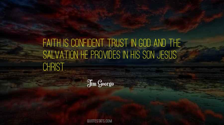 Quotes About Trust And Faith In God #1126007