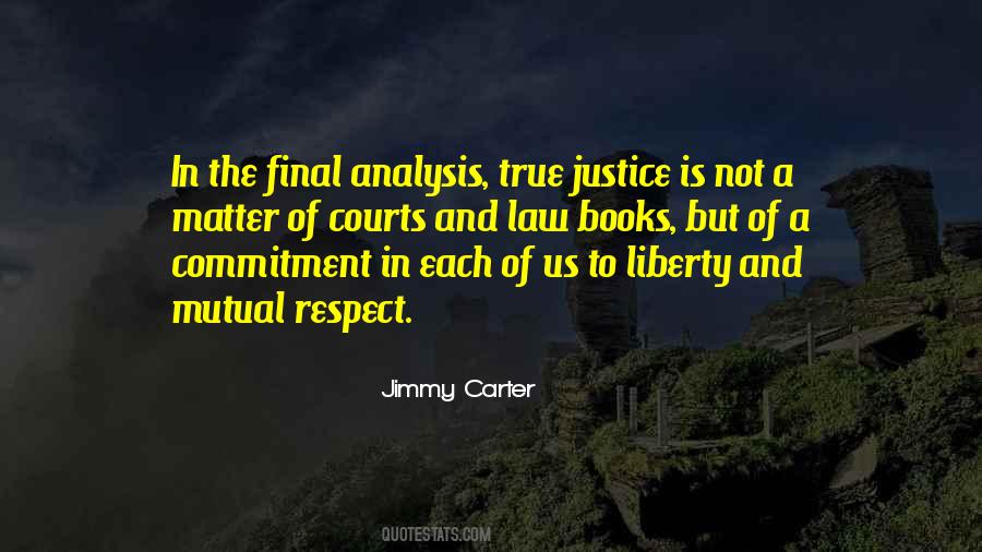 Quotes About Liberty And Justice #1307665