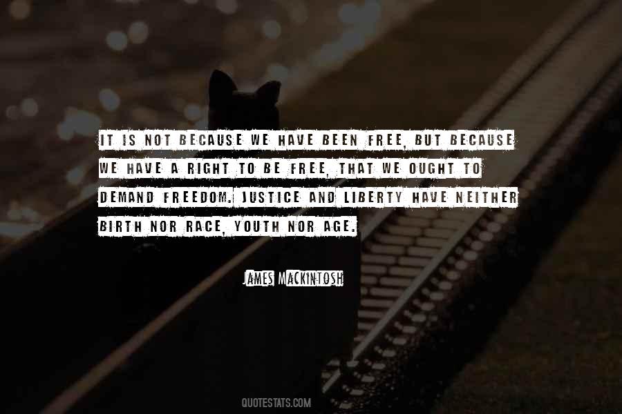 Quotes About Liberty And Justice #769374