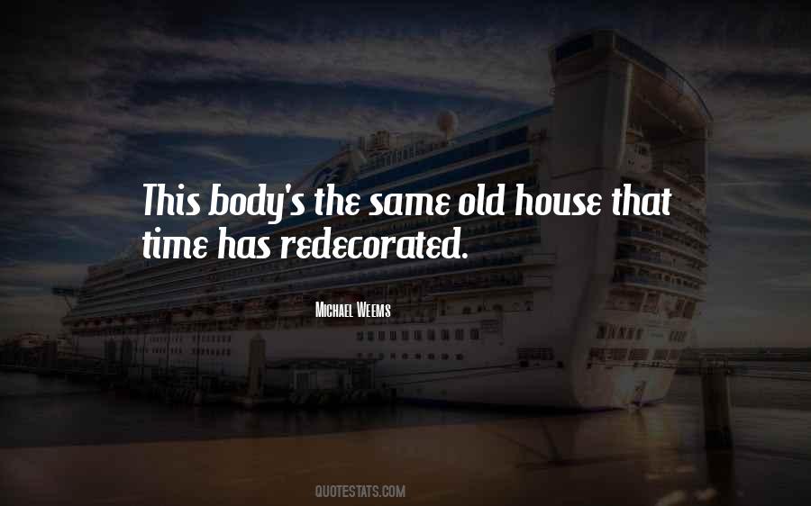 Old House Quotes #174408