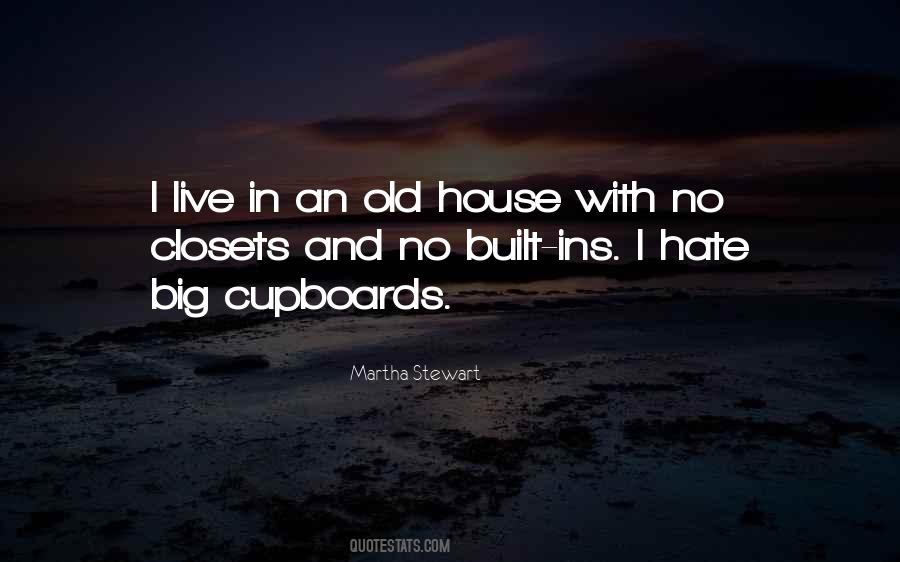 Old House Quotes #397252