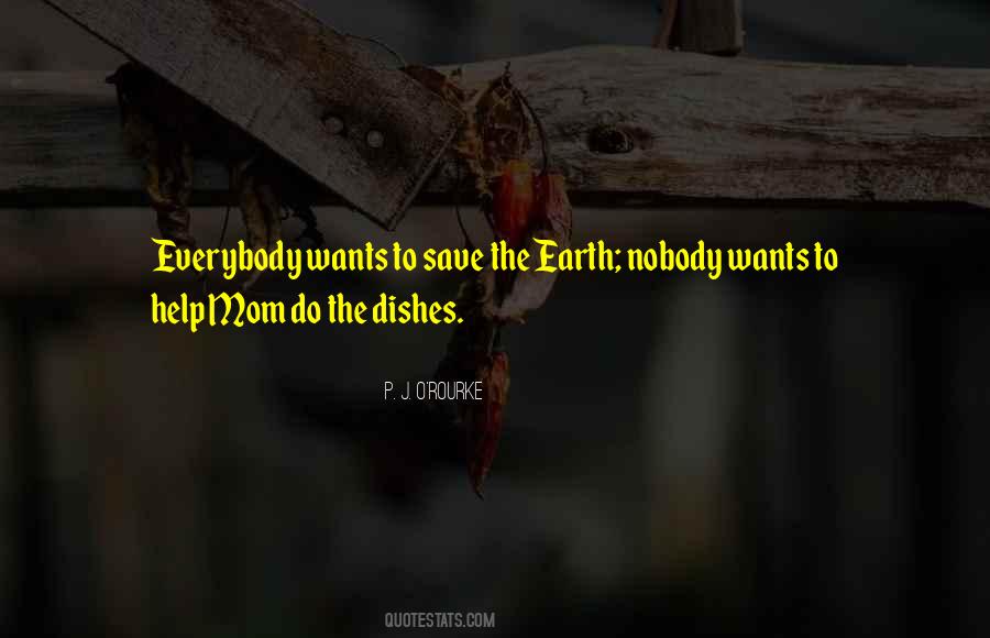 Quotes About Save Mother Earth #474402