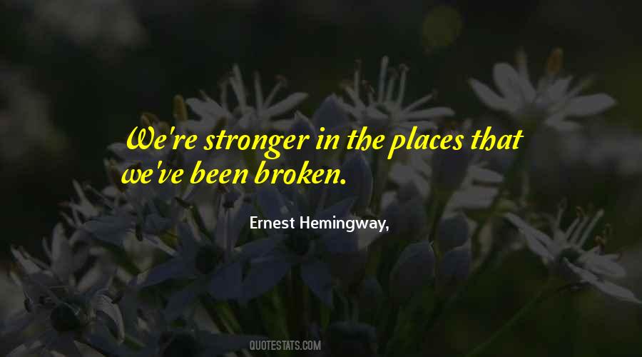 Quotes About Been Broken #1215676