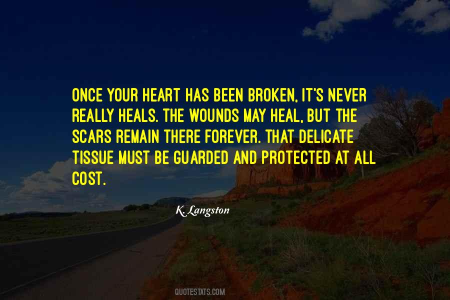 Quotes About Been Broken #1244676