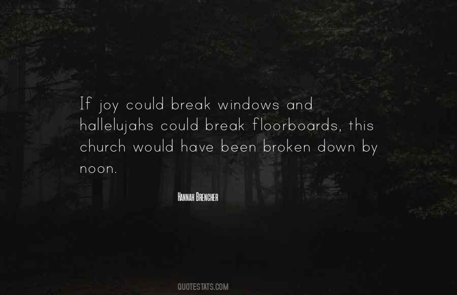 Quotes About Been Broken #678299