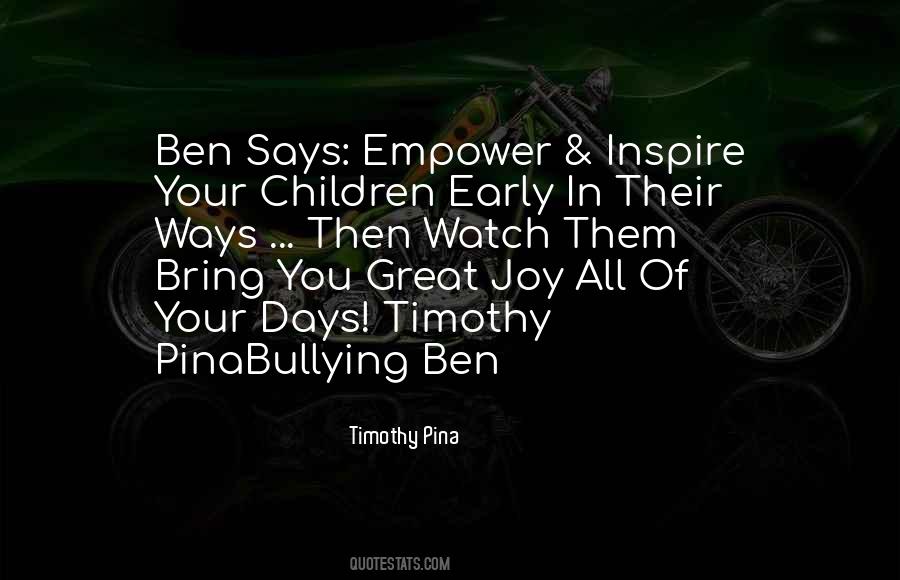 Bullying Ben Quotes #109483
