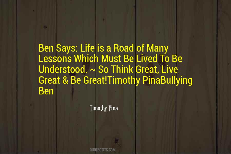 Bullying Ben Quotes #899330