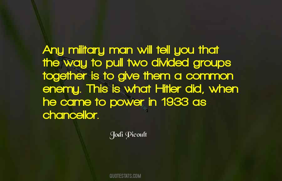 Quotes About The Hitler #30657