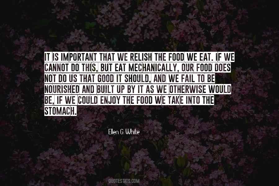 Eat And Enjoy Quotes #1078124