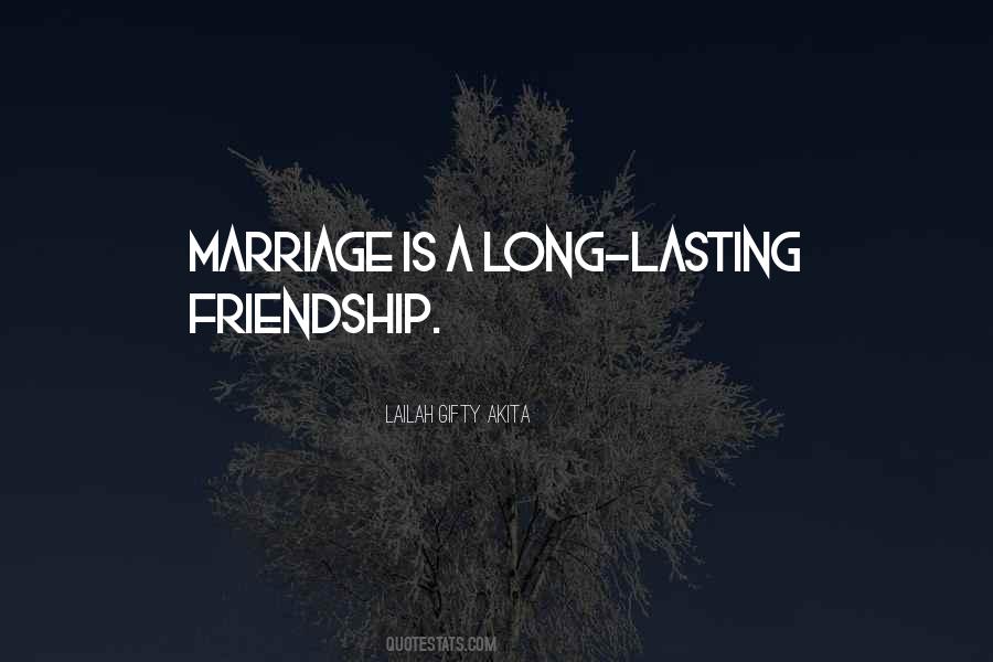 Quotes About Long Lasting Friendship #200745