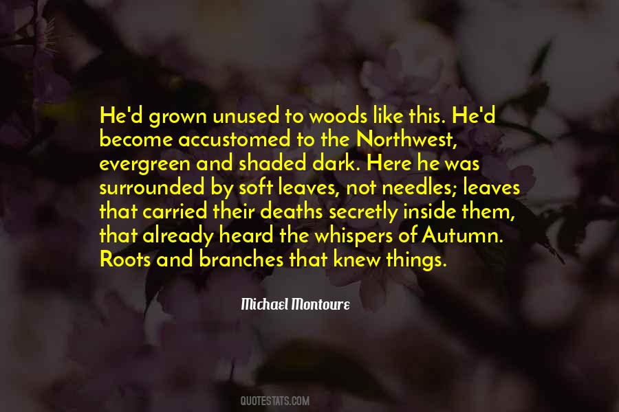 Quotes About Roots And Branches #1264938