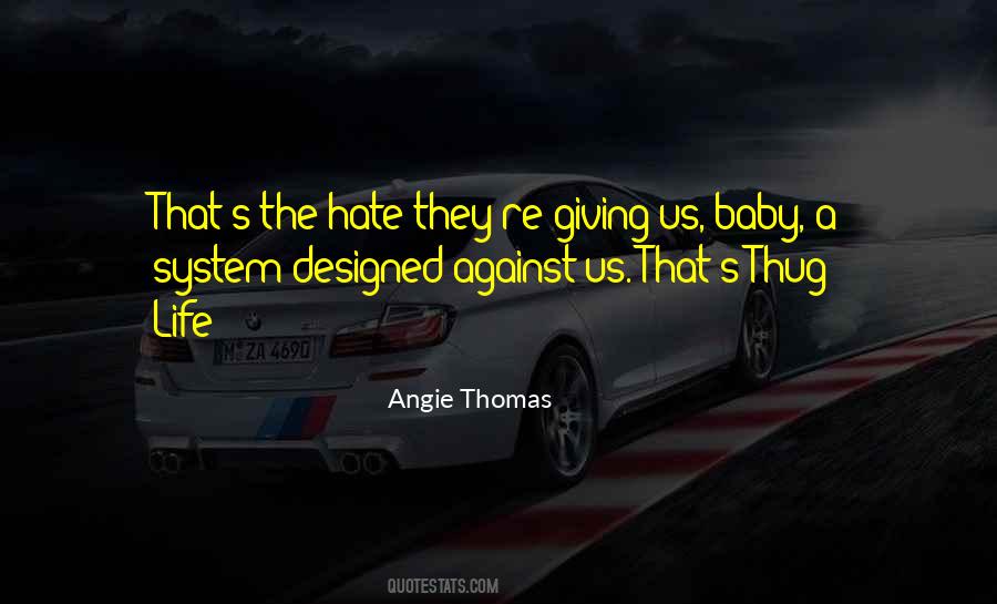 Against The System Quotes #1183701