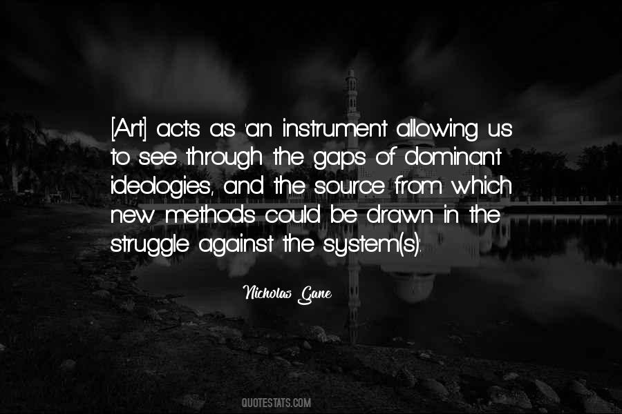 Against The System Quotes #1448530