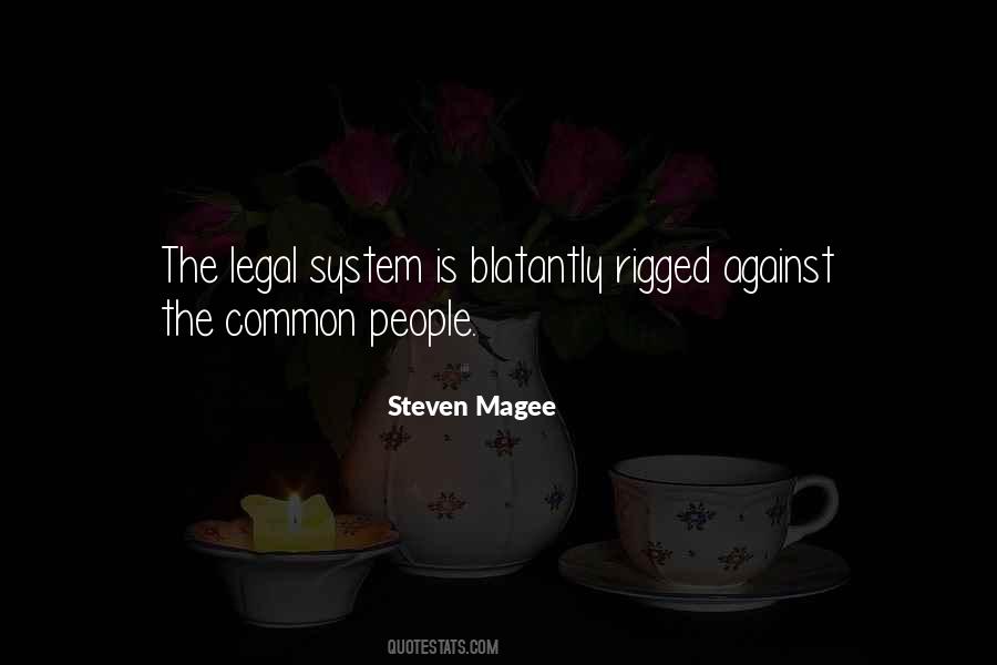 Against The System Quotes #530440