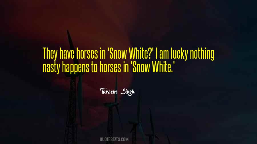 Quotes About White Horses #832742