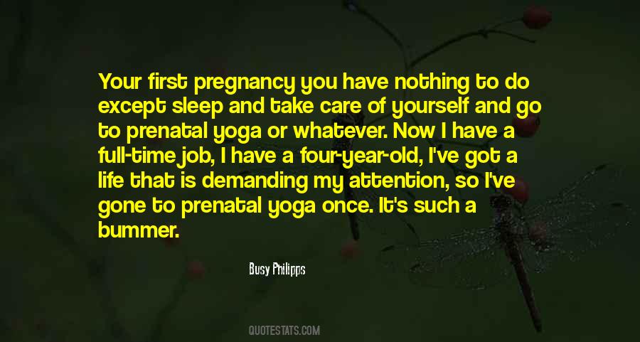 Quotes About First Year Of Life #1391928