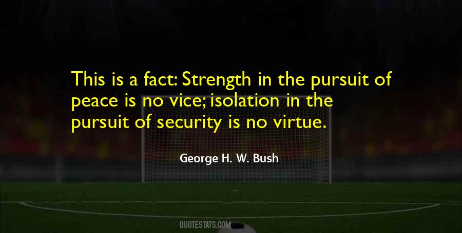 Pursuit For Peace Quotes #1028538