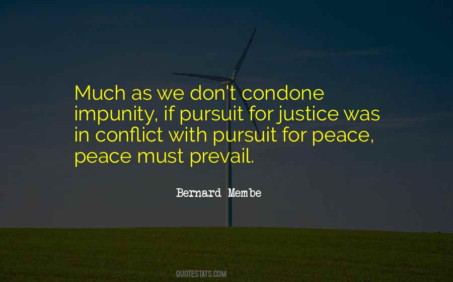 Pursuit For Peace Quotes #1351712