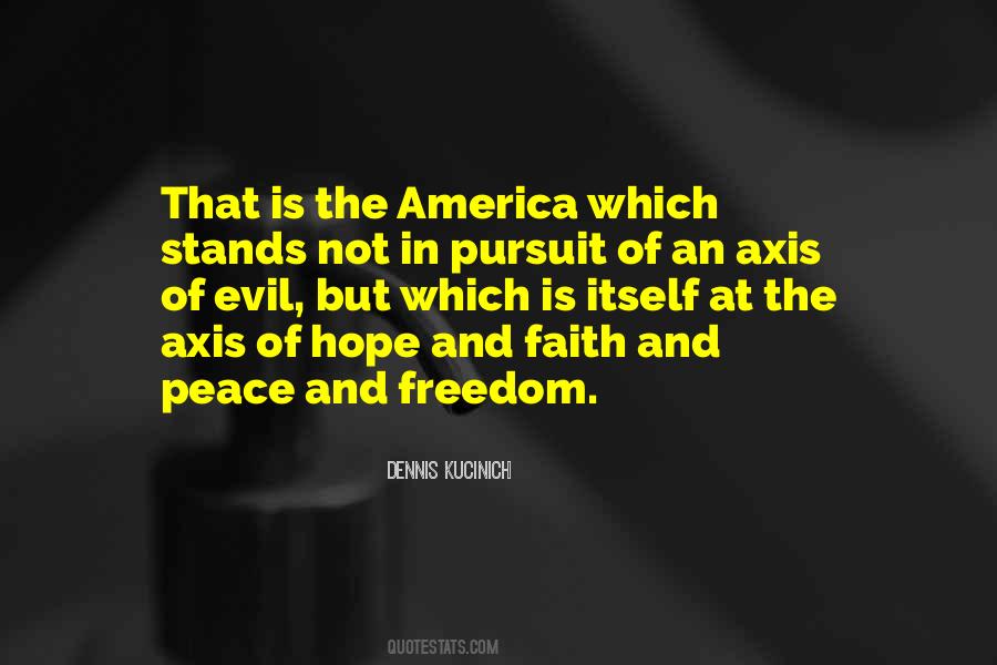 Pursuit For Peace Quotes #1391796