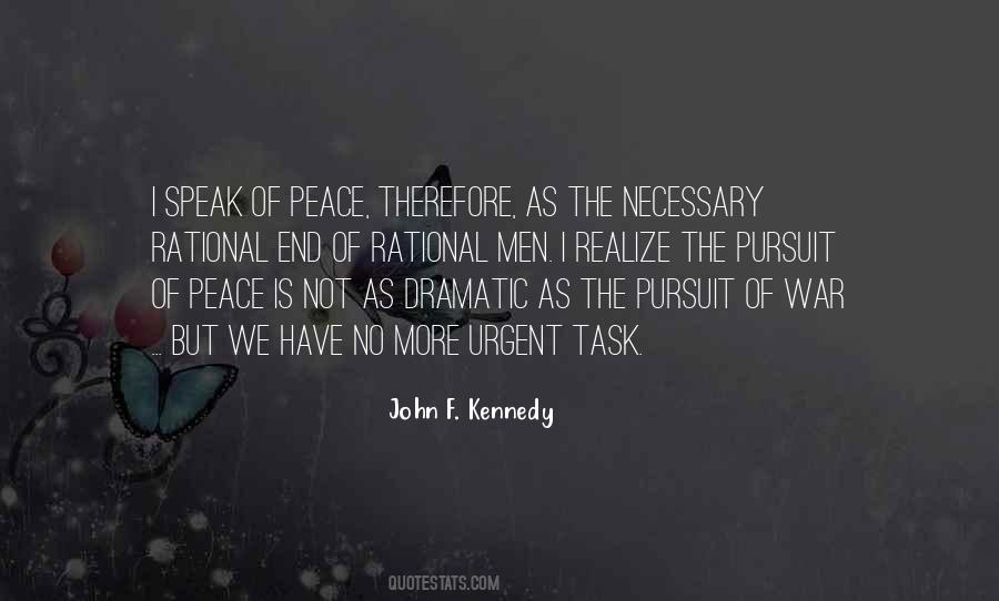 Pursuit For Peace Quotes #1447251