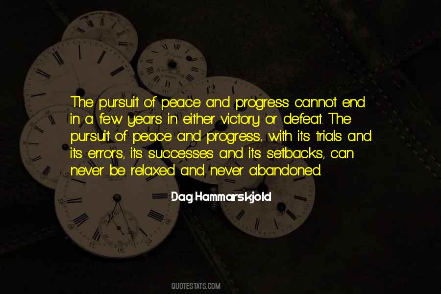 Pursuit For Peace Quotes #1551030