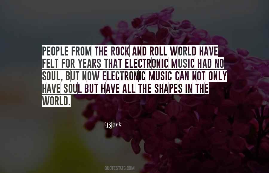 Quotes About Electronic Music #1238126