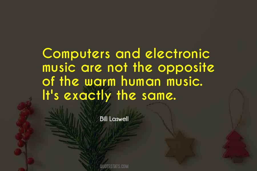 Quotes About Electronic Music #1531315