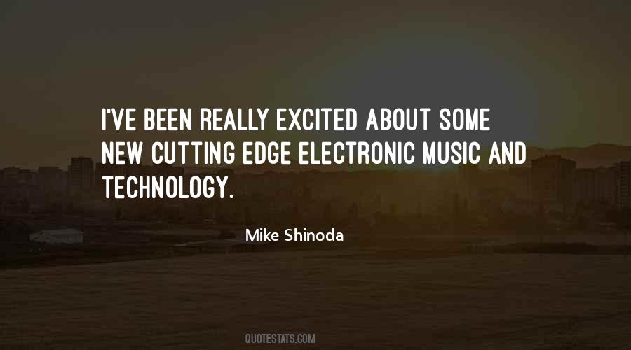 Quotes About Electronic Music #1744898