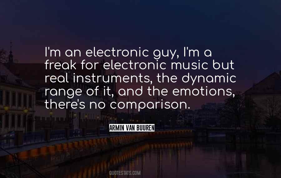 Quotes About Electronic Music #1797828