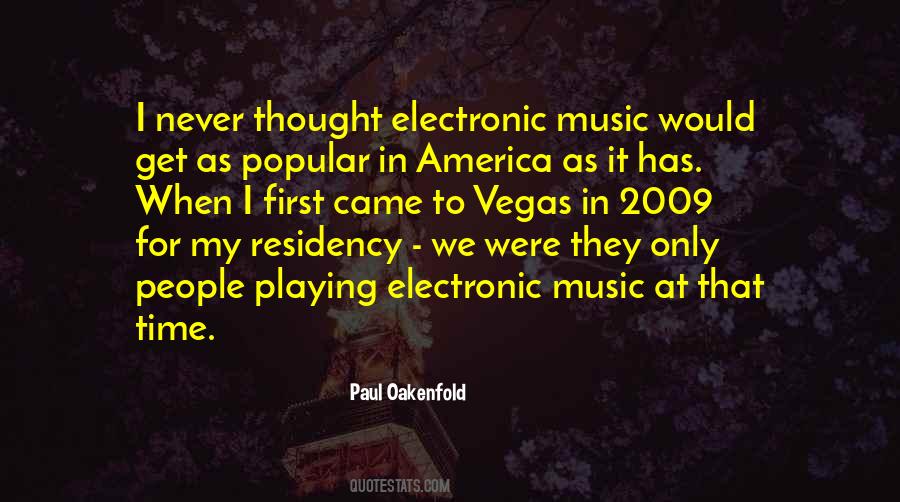 Quotes About Electronic Music #860847