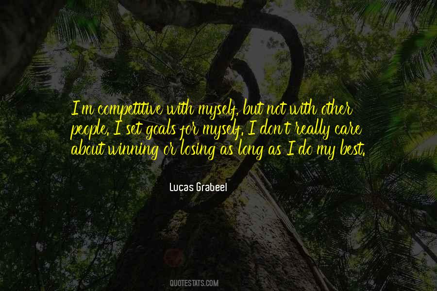 Quotes About Not Winning Or Losing #1101421