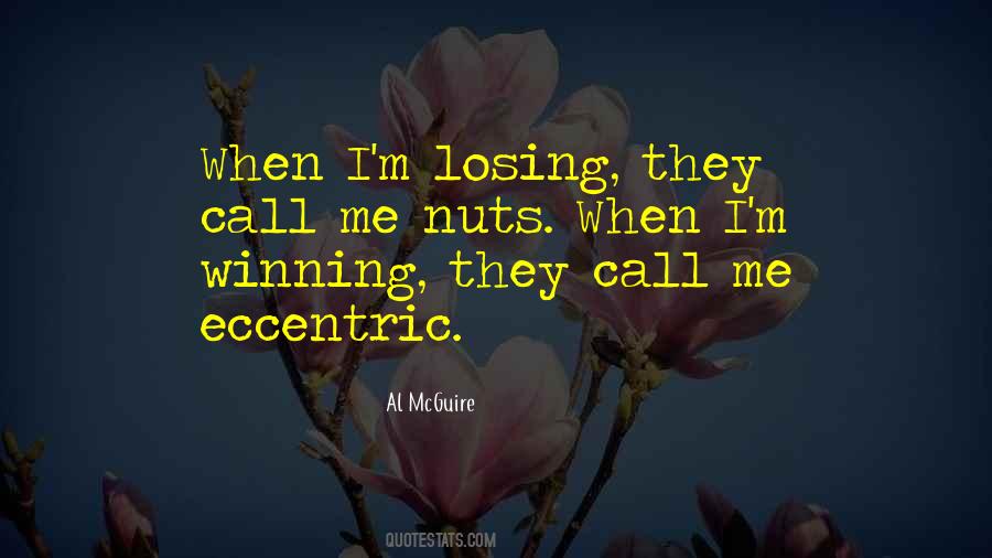 Quotes About Not Winning Or Losing #112419