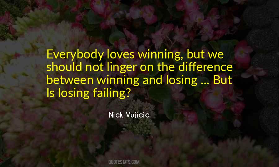 Quotes About Not Winning Or Losing #112673